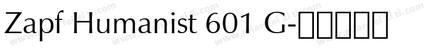 Zapf Humanist 601 G字体转换